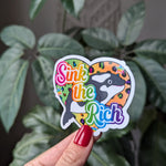 Sink the Rich Sticker, Funny Anti Capitalist Orca Sticker, Political Humor Sticker, Killer Whale Vinyl Sticker, Activist Sticker