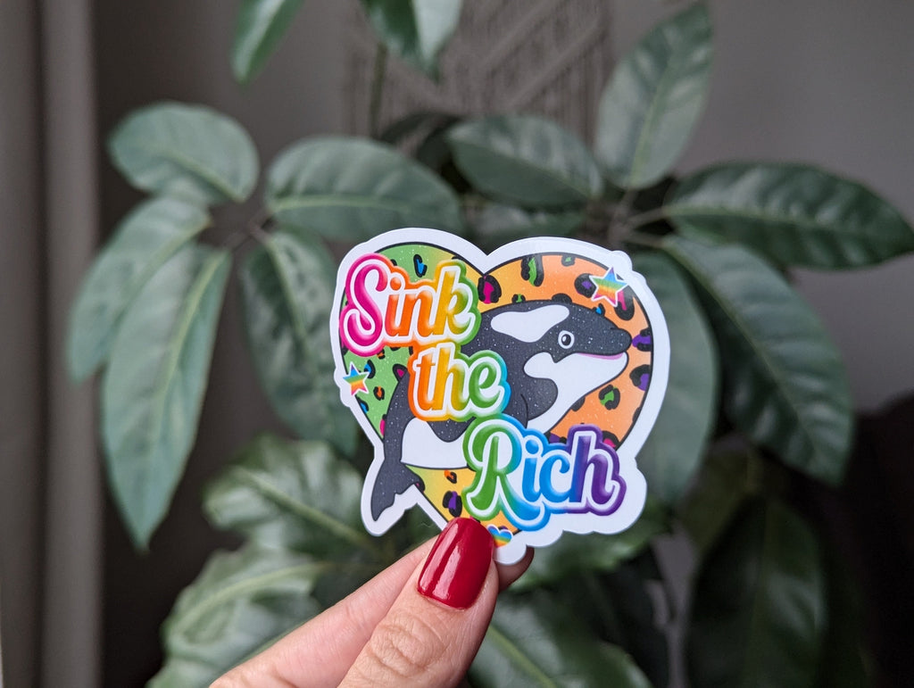 Sink the Rich Sticker, Funny Anti Capitalist Orca Sticker, Political Humor Sticker, Killer Whale Vinyl Sticker, Activist Sticker