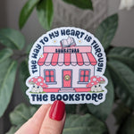 The way to my heart is through the bookstore, bookish stickers for kindle, book gifts for book lovers, smut reader stickers for her, booktok