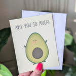 Avo You So Much, Avacado Greeting Card, Cute Love Pun Card, Funny Anniversary or Just Because Card, Cute Avacado Love Card, Hand Drawn Card
