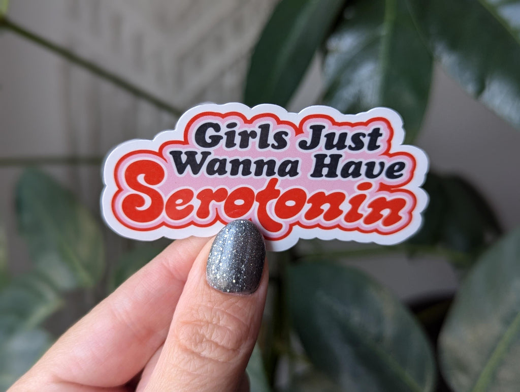 Girls just wanna have serotonin, funny mental health stickers for kindle, dark humor gifts for her, trendy stickers, aesthetic stickers for