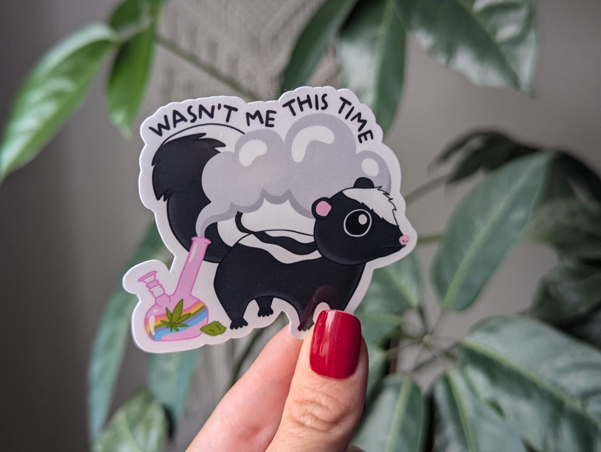Funny Skunk Weed Sticker, Wasn't Me This Time, Stoner Humor Stickers, 420 Skunk Sticker, Cannabis Gift