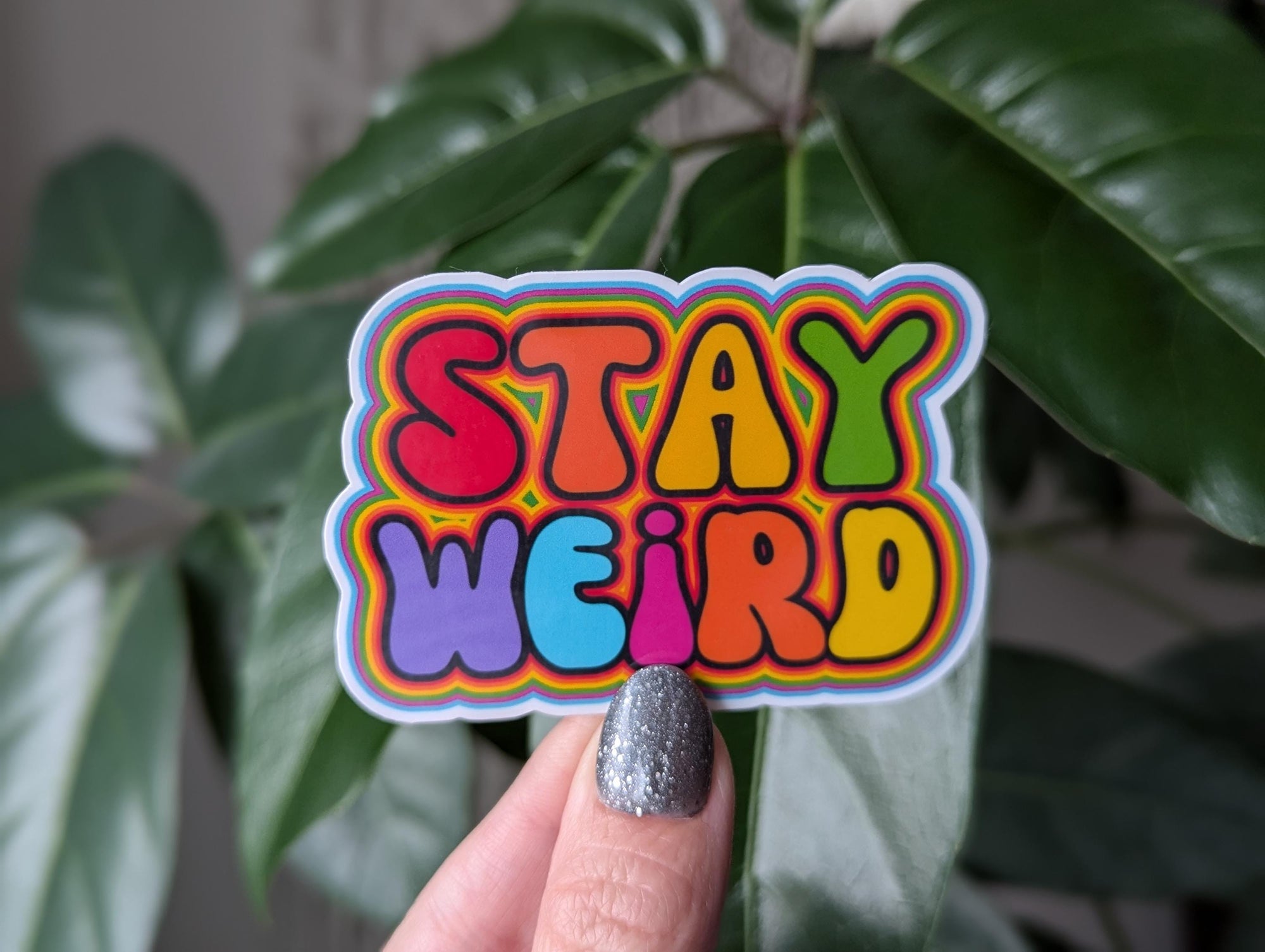 Stay weird sticker for laptop, trippy stickers for water bottle, be yourself, motivational sticker for planner, hippie stickers for tumblers