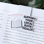 Support Your Local Book Dealer Magnetic Bookmark