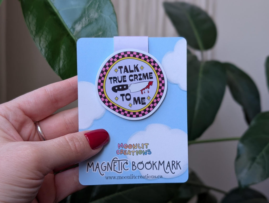 Talk True Crime To Me Magnetic Bookmark