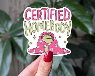 Certified Homebody Frig Sticker, Vinyl Sticker for Water Bottles, Laptops, Journals, Homebody Gift, Cottagecore Gift for Introverts