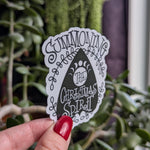 Summoning The Christmas Spirt Vinyl Sticker