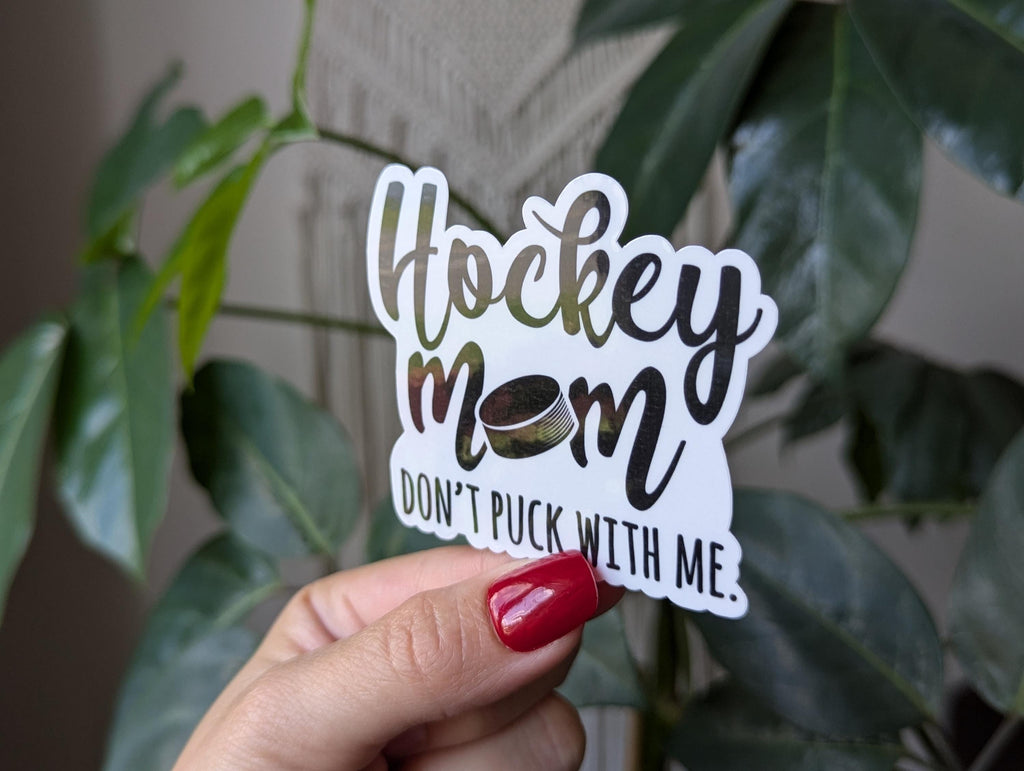 Hockey mom don't puck with me sticker for coffee cup, hockey sticker for water bottle, winter sticker for mom, ice rink mom, hockey gift for