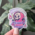 Dead Inside But Still Cute Vinyl Sticker