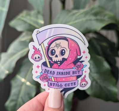 Dead Inside But Still Cute Vinyl Sticker