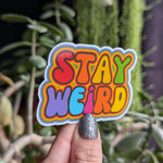 Stay weird sticker for laptop, trippy stickers for water bottle, be yourself, motivational sticker for planner, hippie stickers for tumblers