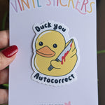 Duck You Autocorrect Vinyl Sticker