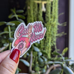 Call Me Never Vinyl Sticker