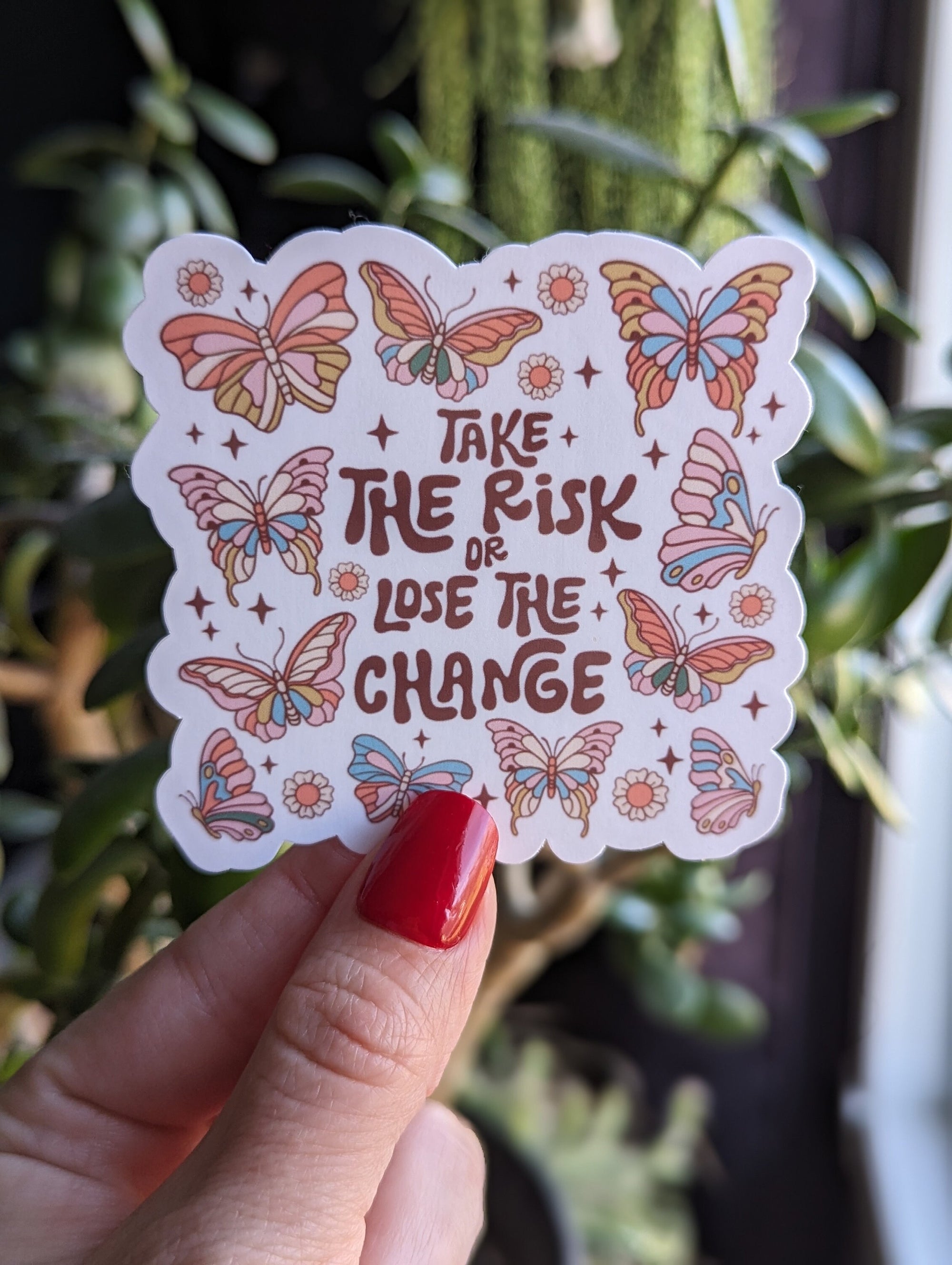Take The Risk Or Loose The Change Vinyl Sticker