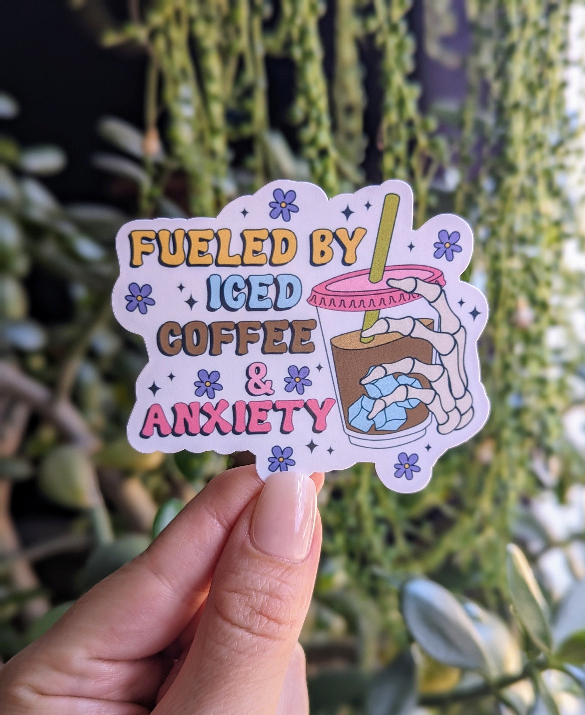 Fueled by iced coffee and anxiety, caffeine stickers for coffee cups, anxiety stickers for water bottle, coffee lover gift for girlfriend