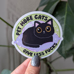Pet more cats give less fucks, funny cat stickers for water bottle, cat mom gifts, snarky stickers for kindle, black cat sticker, small gift