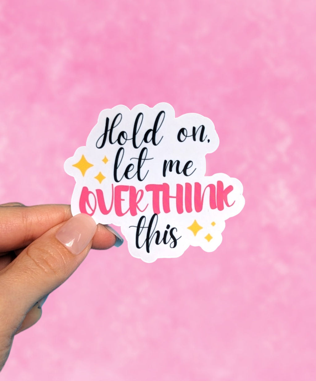 Hold on let me overthink this sticker for water bottle, therapy stickers for hydroflask mental health, overthinker stickers, funny gift for