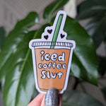 Iced Coffee Slut Vinyl Sticker