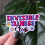 Invisible illness club sticker, chronic disease, disability awareness stickers, spoonie stickers for water bottle, mental health stickers