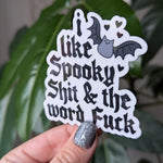 I like spooky shit and the word fuck, Halloween stickers for phone case, Goth stickers for laptop, black bat, spooky lover, swear gift for