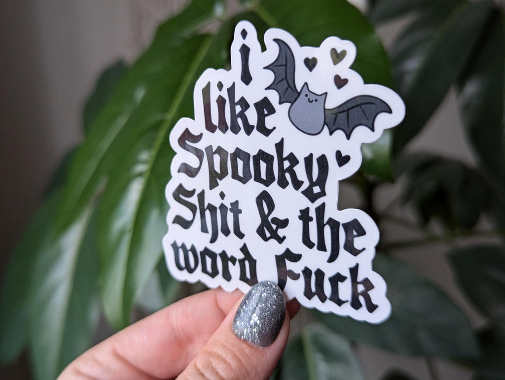 I like spooky shit and the word fuck, Halloween stickers for phone case, Goth stickers for laptop, black bat, spooky lover, swear gift for