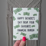 Father's Day Card for Dad, Financial Burden Card for Father's Day, Hilarious Money Joke, Dad Humor, Funny Greeting Card for Dad