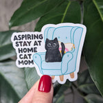 Aspiring stay at home cat mom sticker, cute black cat, funny gift for cat lovers, crazy cat lady sticker, introvert stickers, cat gifts for