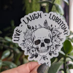 Live laugh lobotomy, funny mental health stickers for laptop, dark humor stickers for adults, mentally ill sticker, scarastic gifts for her