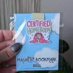 Certified Homebody Magnetic Bookmark