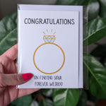 Funny Engagement Card, Congratulations on Finding Your Forever Weirdo, Humorous Wedding Card, Quirky Card for Couples, Engagement Gift