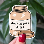 Anti-delulu pills sticker, funny mental health humor stickers for water bottle