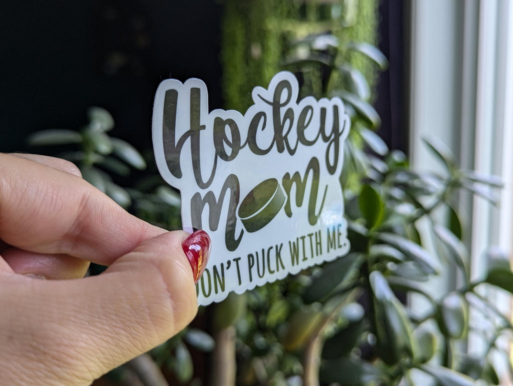 Hockey mom don't puck with me sticker for coffee cup, hockey sticker for water bottle, winter sticker for mom, ice rink mom, hockey gift for