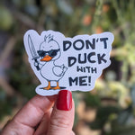 Don't duck with me sticker, funny duck sticker, sarcastic sticker, laptop stickers, friend gift for woman funny, duck with sunglasses
