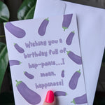 Wishing You A Birthday Full Of Hap-penis Birthday Card
