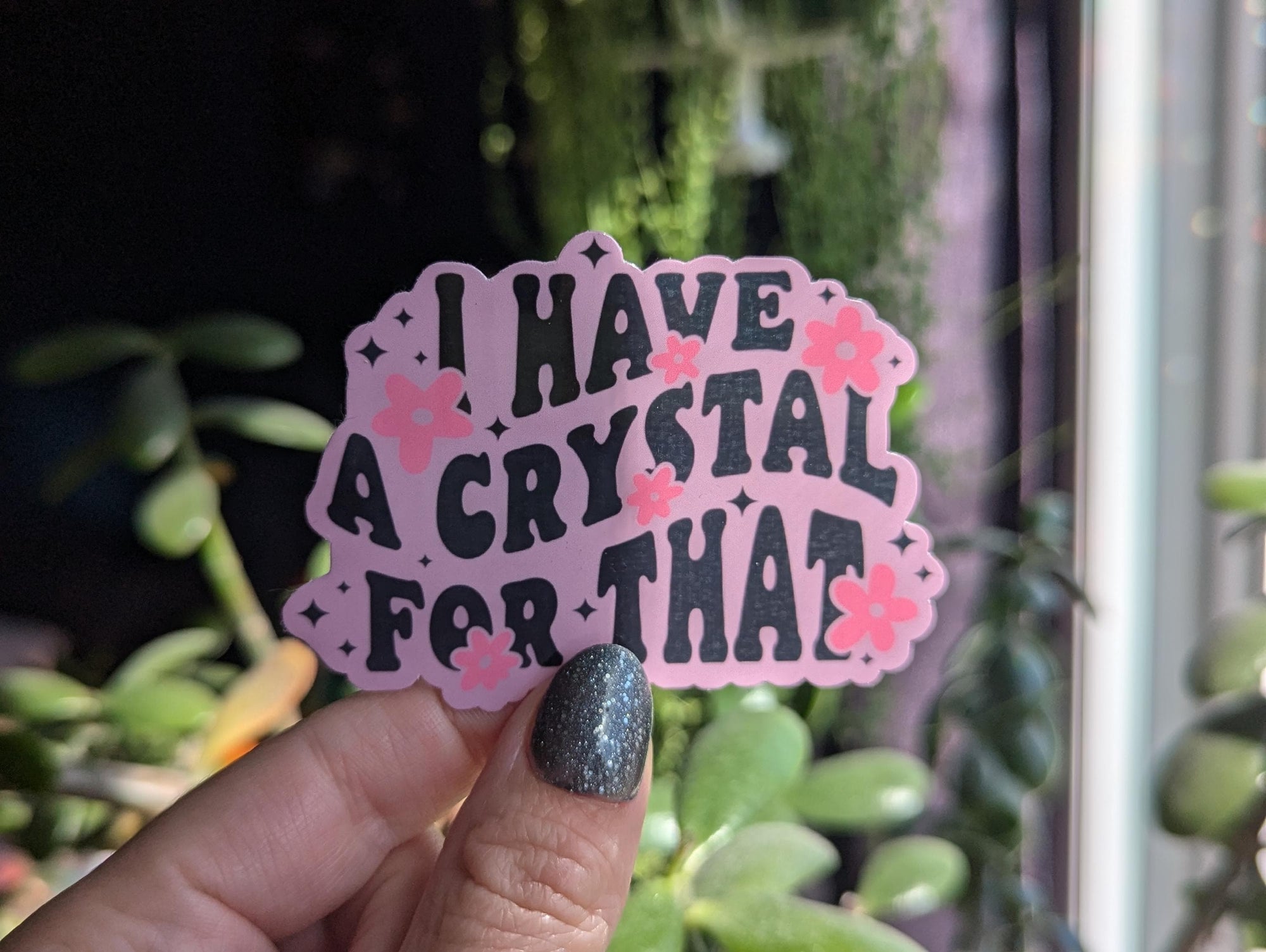 I have a crystal for that, crystal stickers for laptop, metaphysical gifts for witchy women, crystal addict, witchy sticker, spell stickers