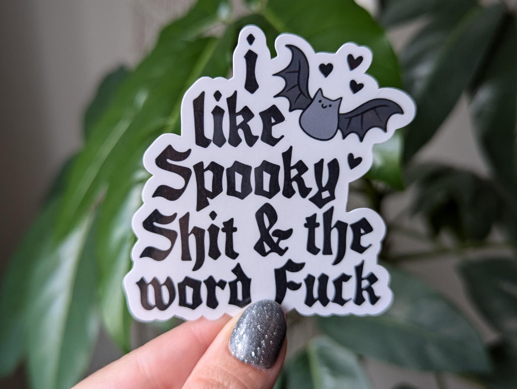 I like spooky shit and the word fuck, Halloween stickers for phone case, Goth stickers for laptop, black bat, spooky lover, swear gift for