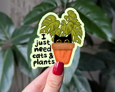 I Just Need Cats & Plants Vinyl Sticker