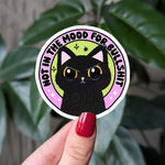 Angry black cat sticker, not in the mood for bullshit, sassy cat vinyl sticker, snarky stickers for laptop, sticker gift for best friend