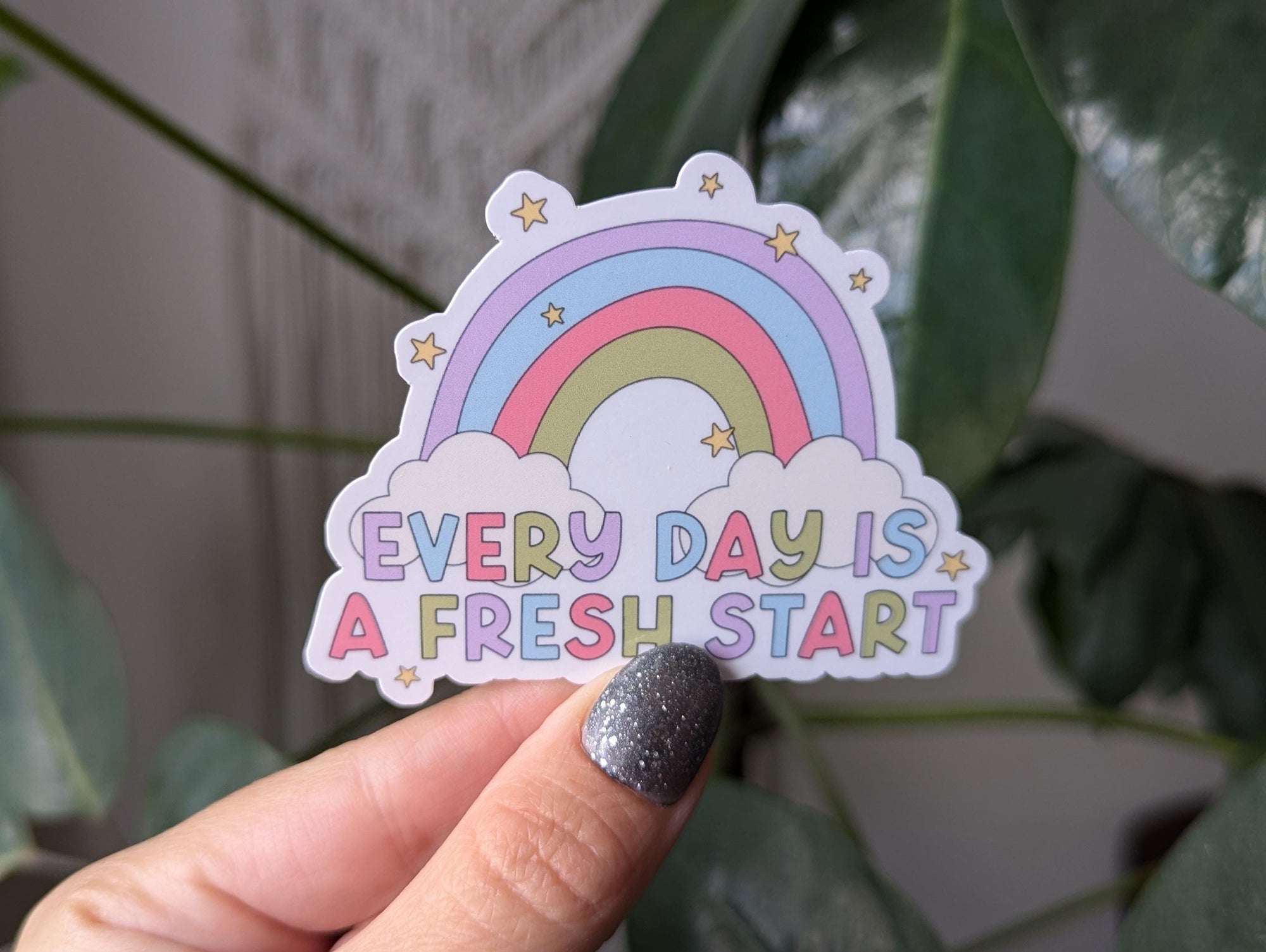 Everyday is a fresh start, positivity stickers for laptop, motivational quotes, small gift for friend, self love sticker for water bottle