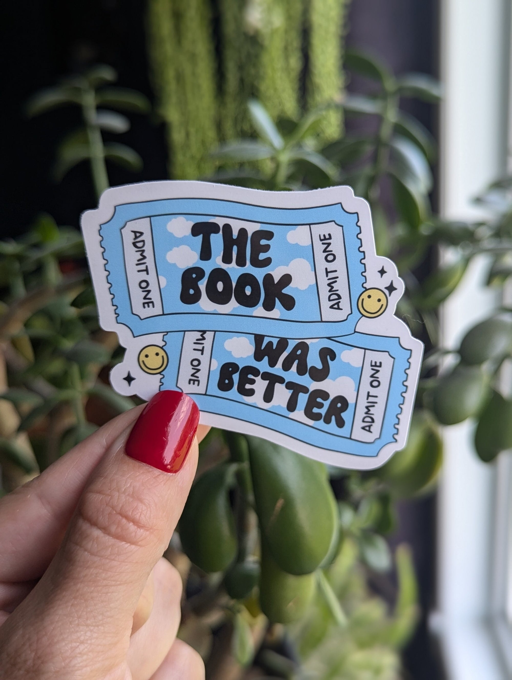 The book was better sticker for kindle, book ticket sticker for water bottle, book gifts for book lover, booktok merch, bookish gift for her