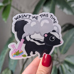 Funny Skunk Weed Sticker, Wasn't Me This Time, Stoner Humor Stickers, 420 Skunk Sticker, Cannabis Gift
