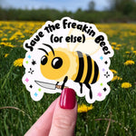 Save the Bees Sticker, Funny Pollinator Decal, Hydroflask Nature Sticker, Bee Laptop Sticker, Gardener Gift, Eco Friendly Vinyl Sticker