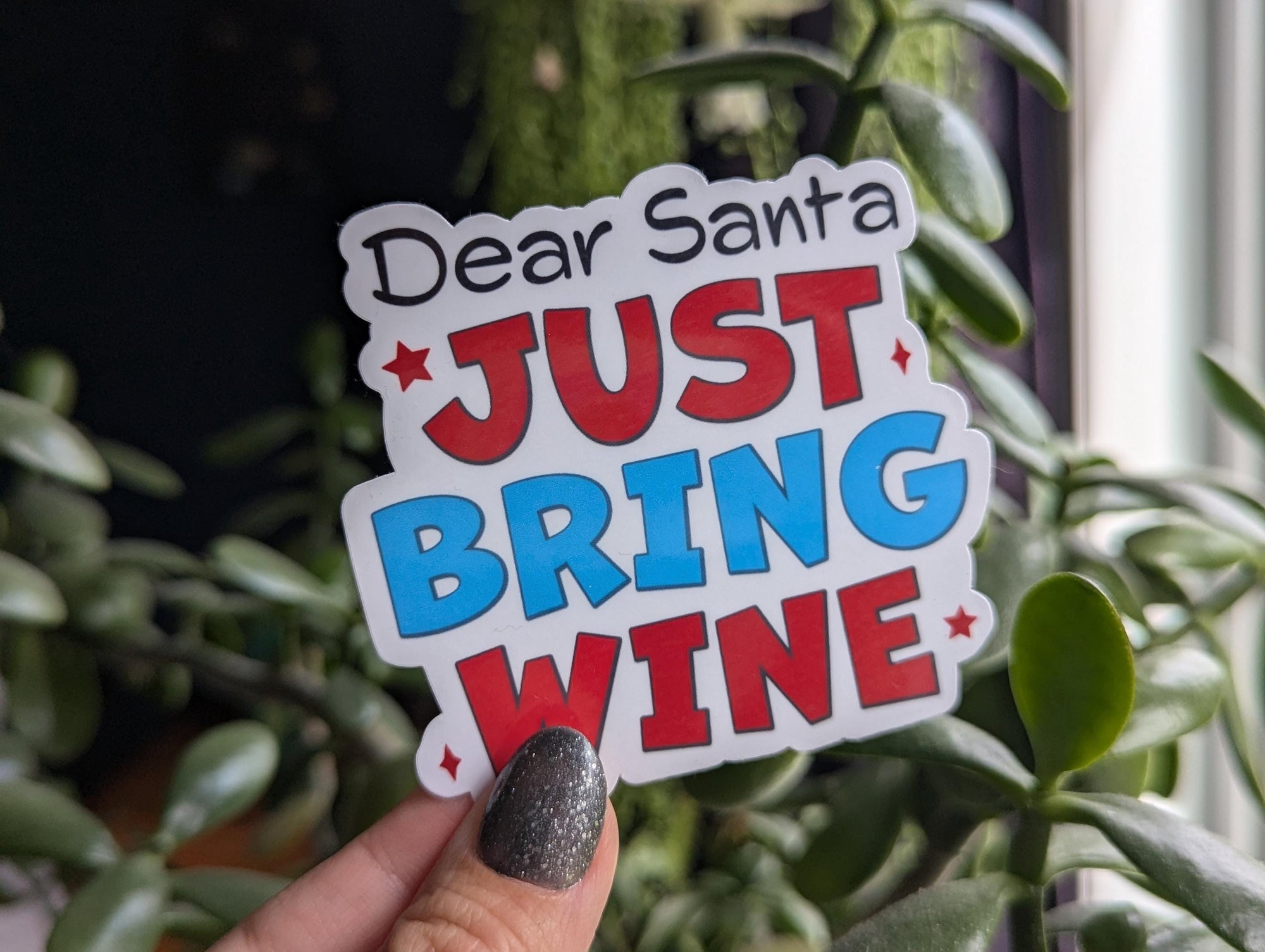 Dear Santa just bring wine, funny Christmas stickers for wine glass, holiday gift for wine lover,  humorous stickers for women, nice list