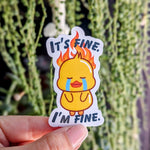 It's fine I'm fine sticker, duck sticker, sarcastic stickers, funny sticker for water bottle, friend gift for women birthday, fire stickers
