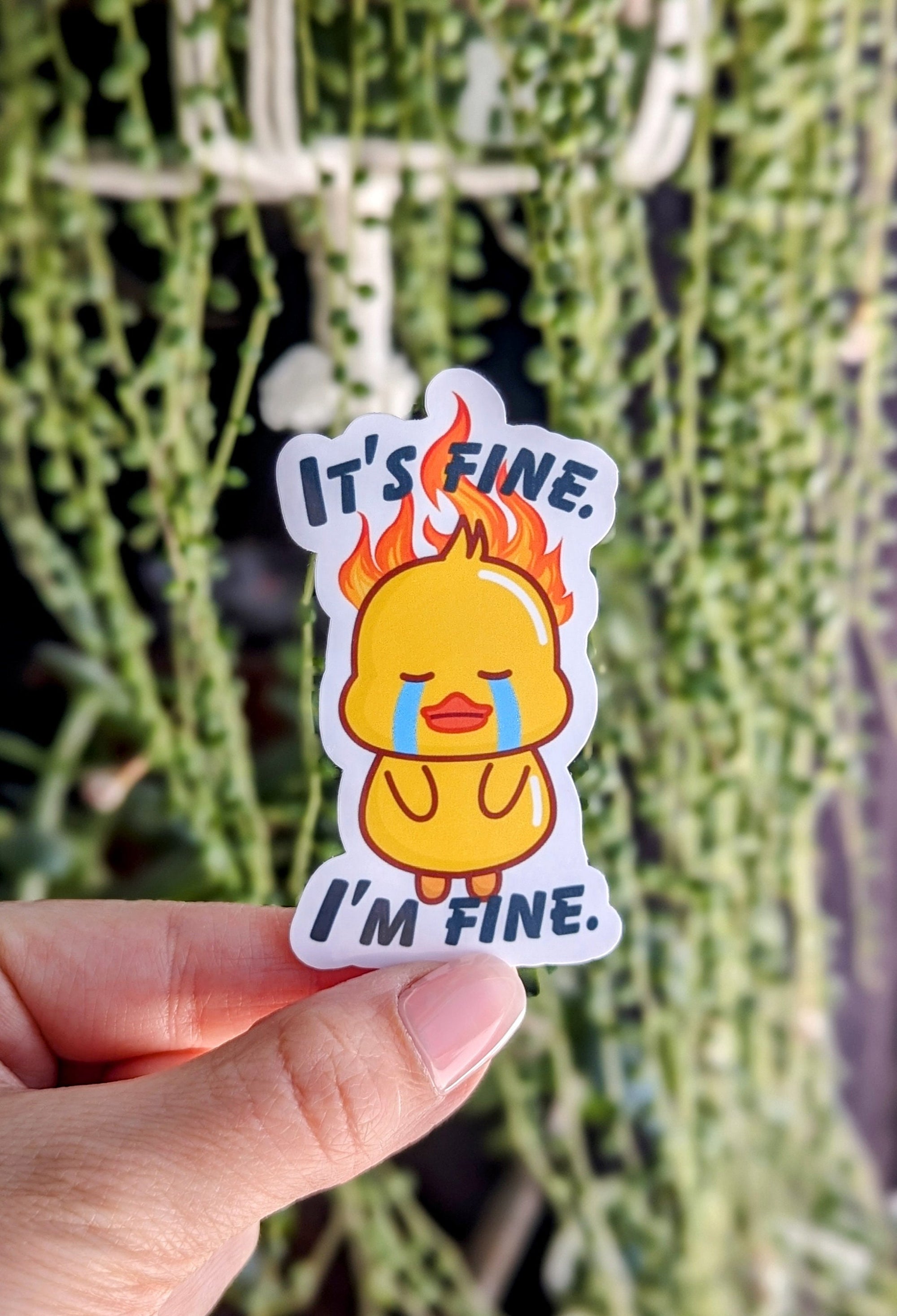It's fine I'm fine sticker, duck sticker, sarcastic stickers, funny sticker for water bottle, friend gift for women birthday, fire stickers