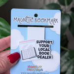 Support Your Local Book Dealer Magnetic Bookmark