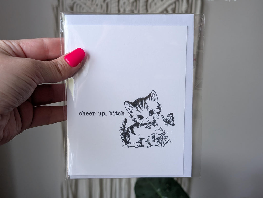 Cheer Up Bitch Card, Funny Encouragement Card, Cute Cat Greeting Card, Snarky Mental Health Card, Card for Best Friend