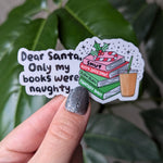 Dear Santa, smut sticker for Christmas, bookish stickers, book gifts for book lovers, funny stickers for kindle, booktok merch, reader gift