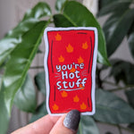 You're hot stuff sticker, spicy chips sticker, funny stickers for water bottle, small gift for girlfriend, spicy food sticker, food gift for