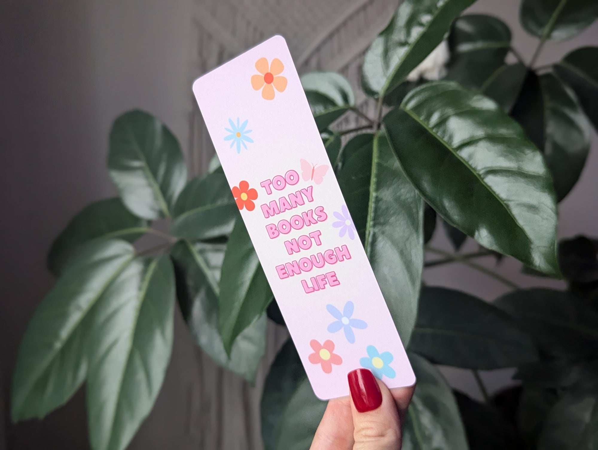 Too many books not enough life, aesthetic floral bookmark for book lovers, cute pastel bookmark, retro bookmark, funny bookish gifts for her